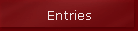 Entries